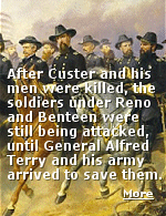 The soldiers under Reno and Benteen continued to be attacked and 47 of them were killed before they were rescued by the arrival of General Alfred Terry and his army the next day. General Cook had told Custer to wait until Terry and his one thousand soldiers arrived before engaging the Indians, but Custer being Custer fatefully decided to ignore that order.